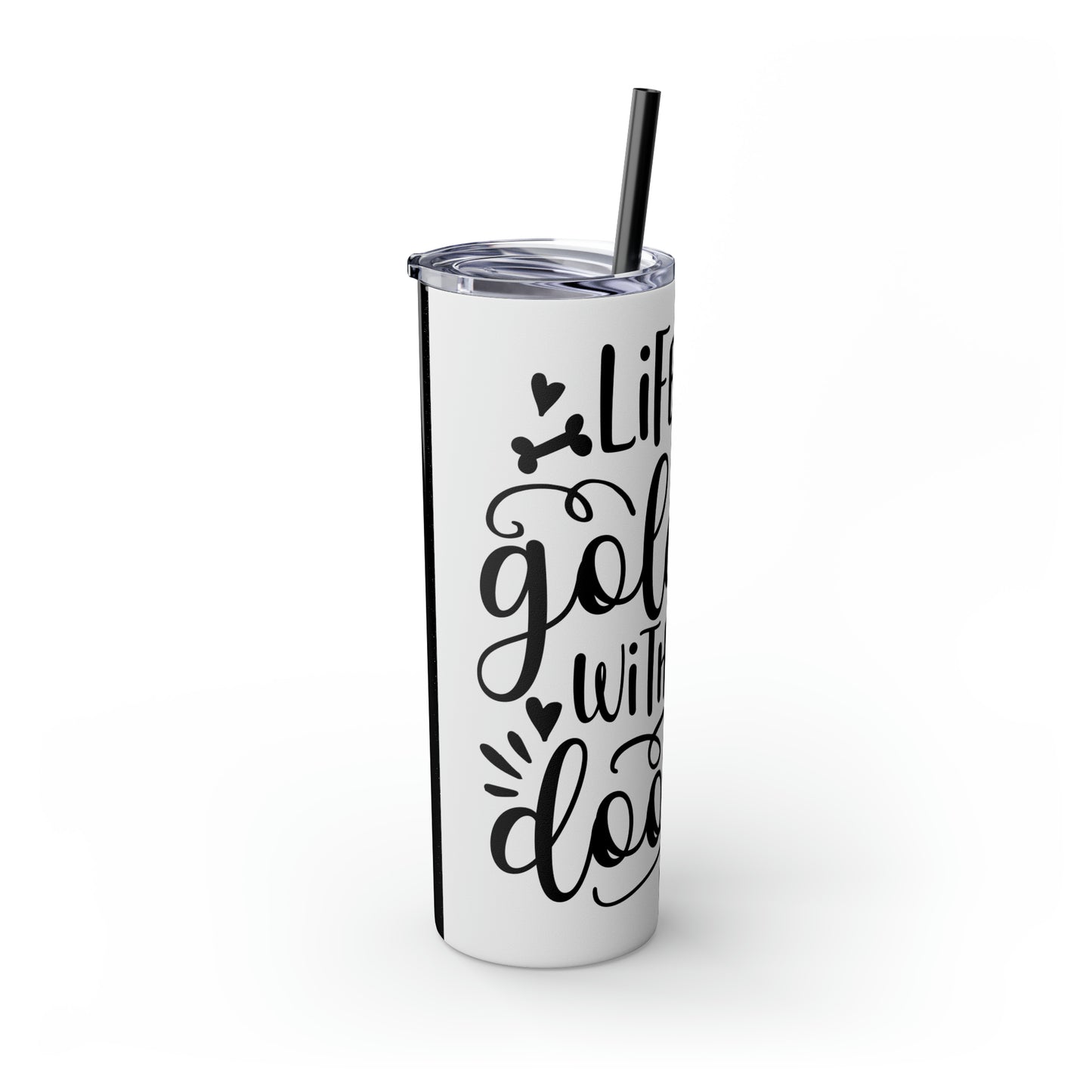 Life is Golden with Doodle Skinny Tumbler with Straw, 20oz