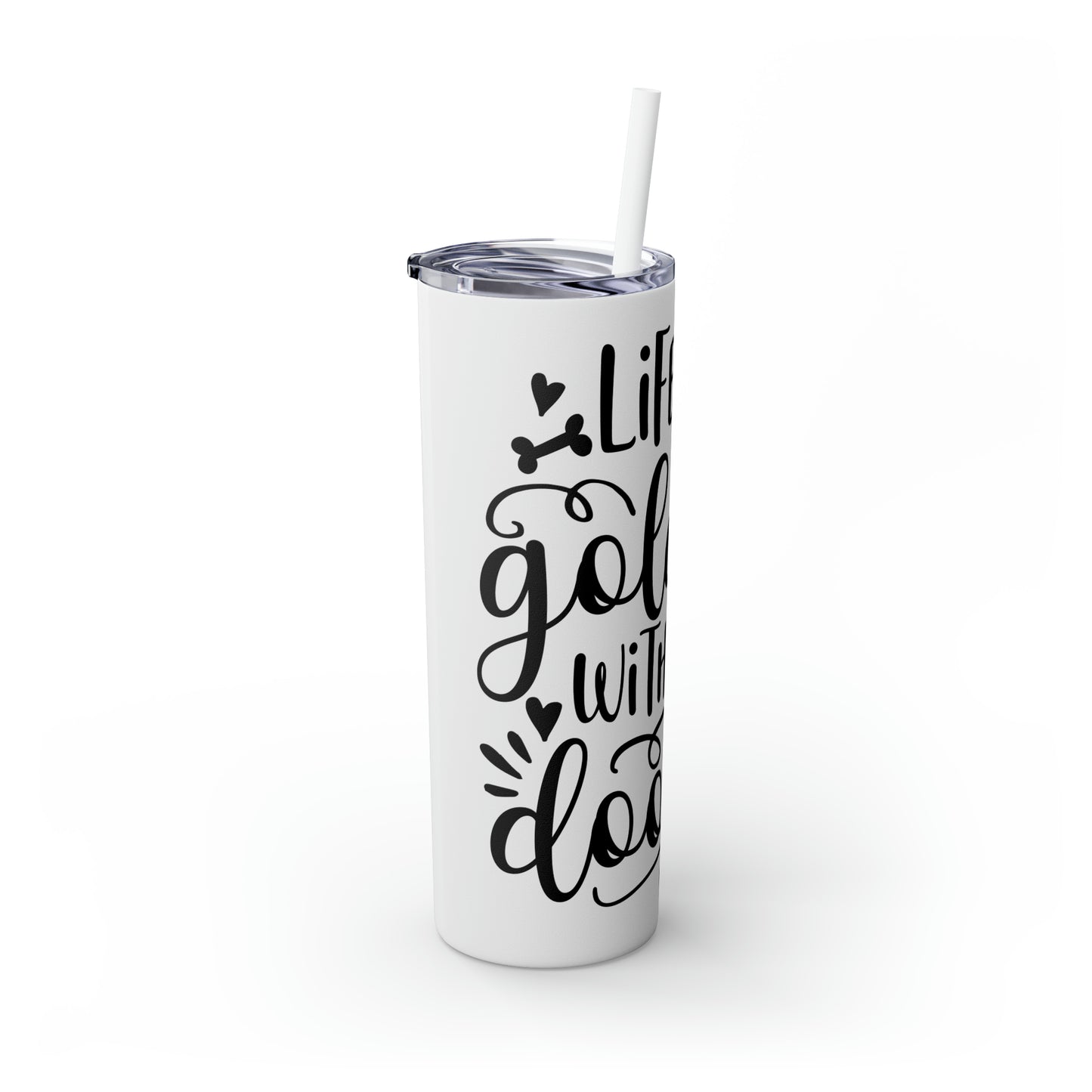 Life is Golden with Doodle Skinny Tumbler with Straw, 20oz