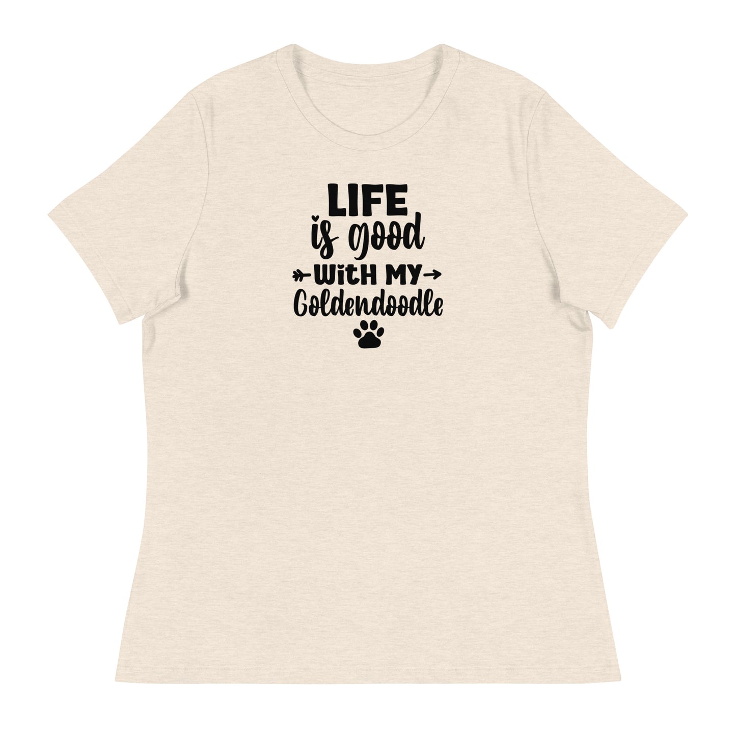 Life is Good Goldendoodle Women's Relaxed T Shirt