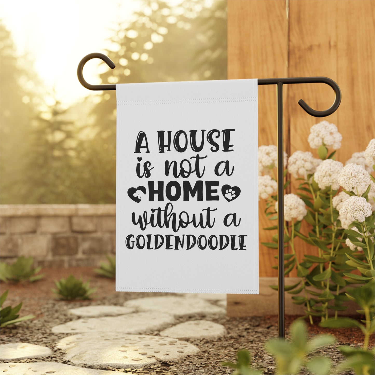 A house is not a Home Goldendoodle Garden & House Banner