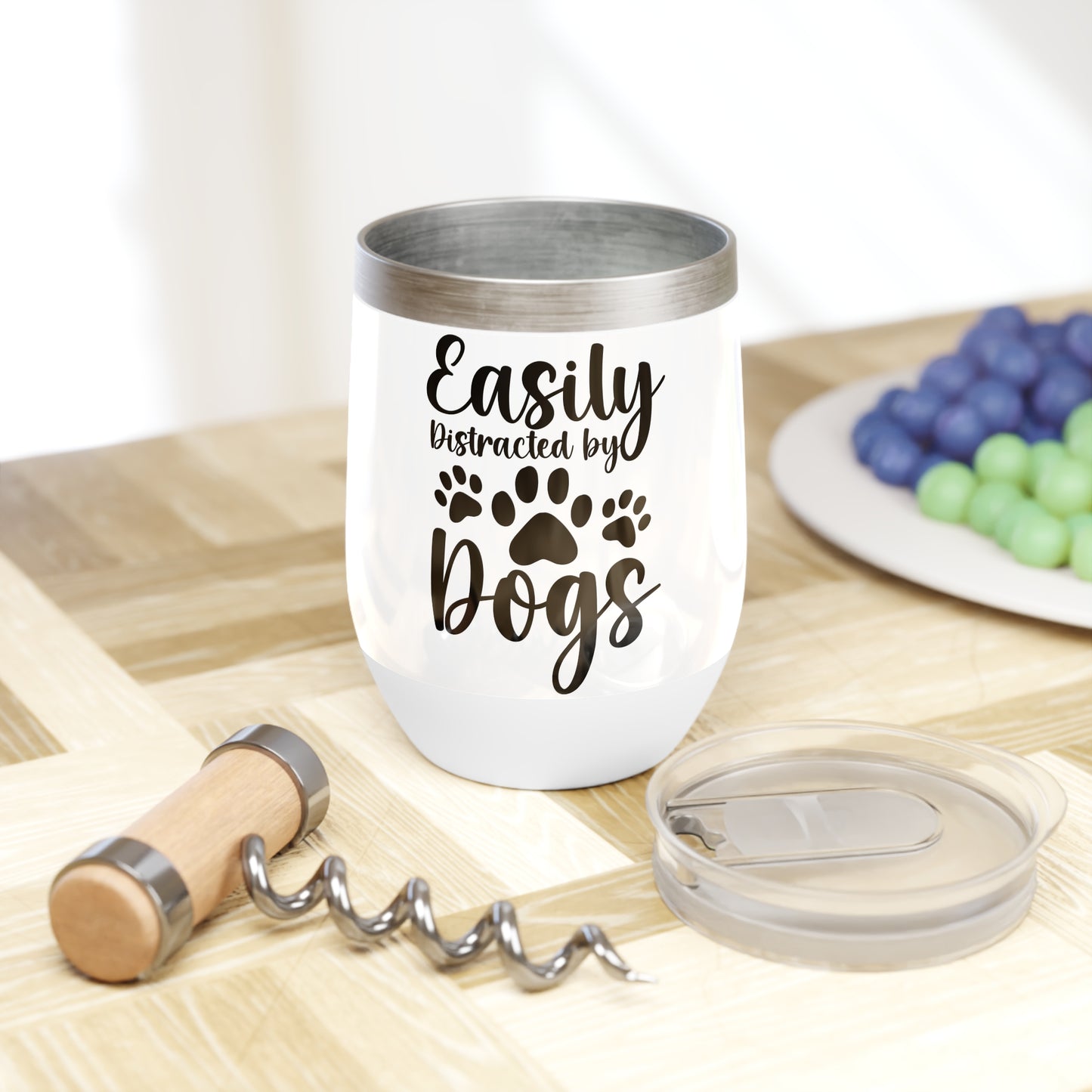 Easily Distracted by Dogs Chill Wine Tumbler