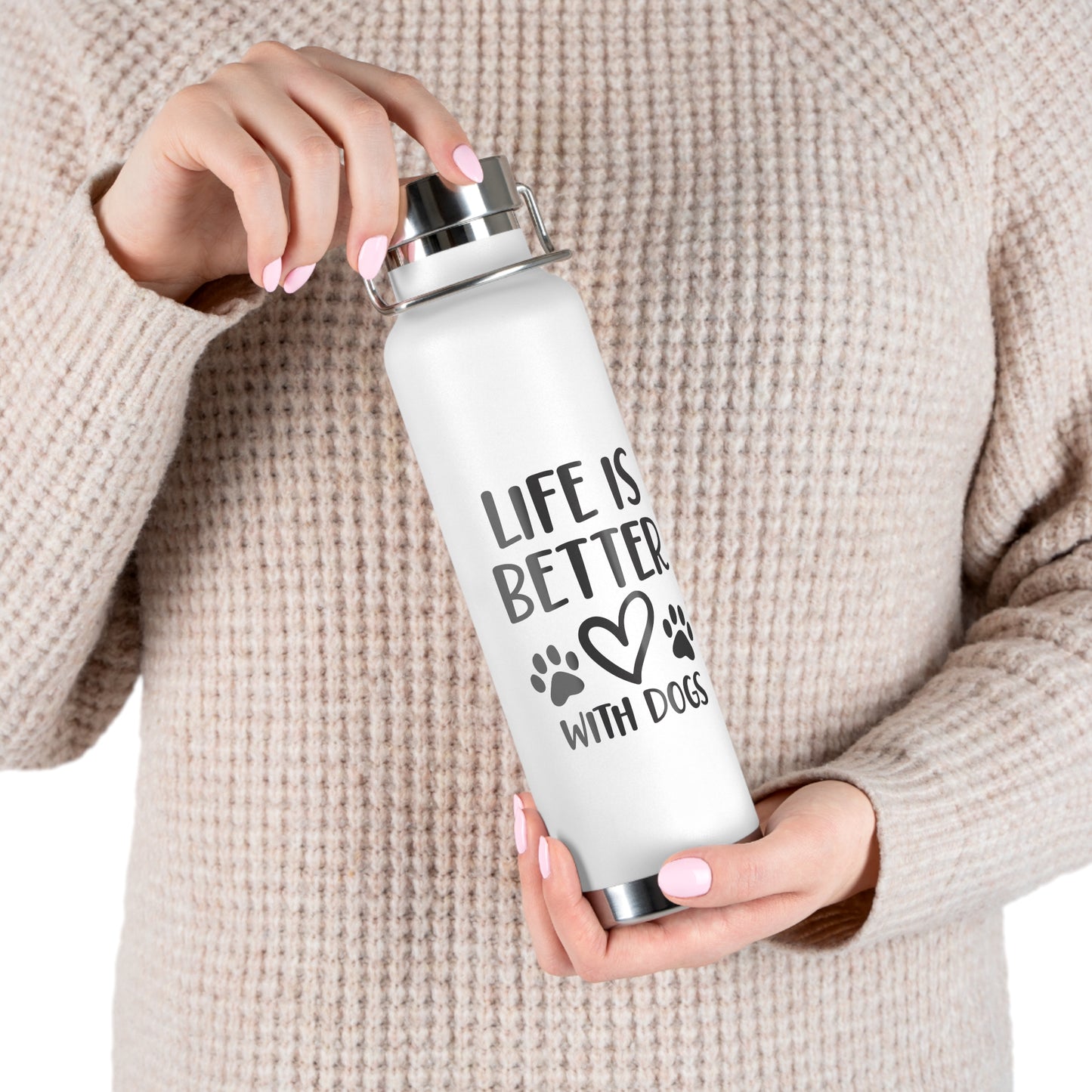 Life is Better with Dogs Copper Vacuum Insulated Bottle, 22oz