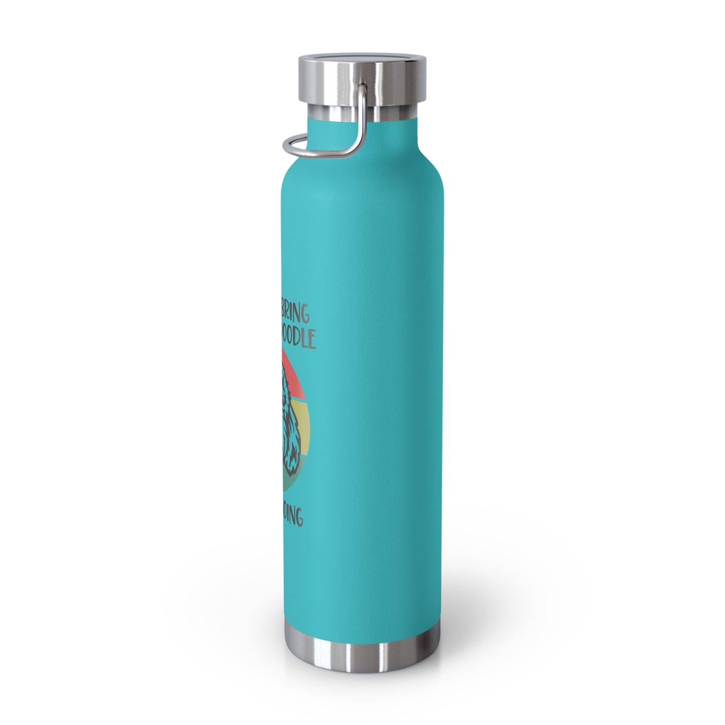 If I can't bring my Labradoodle Copper Vacuum Insulated Bottle, 22oz