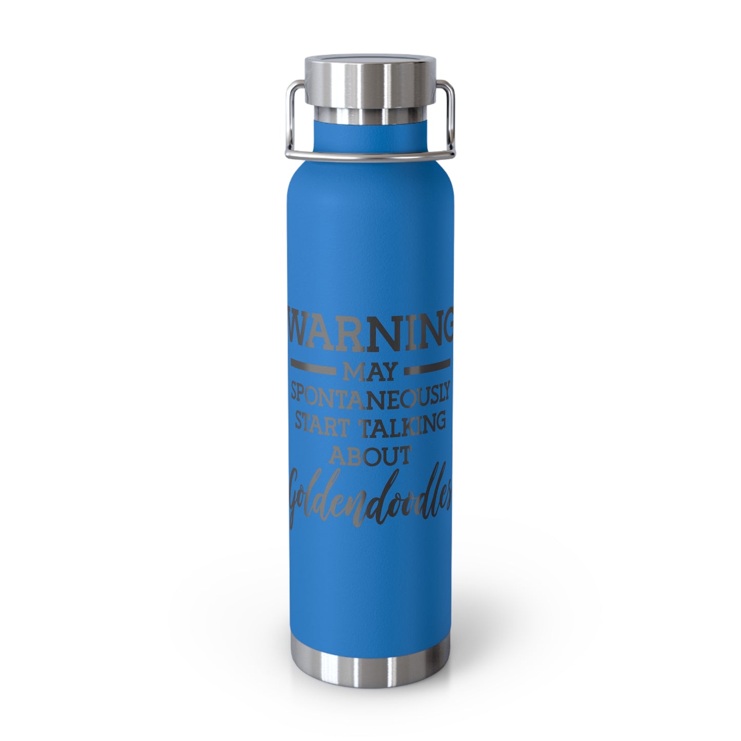 Warning Goldendoodles Copper Vacuum Insulated Bottle, 22oz