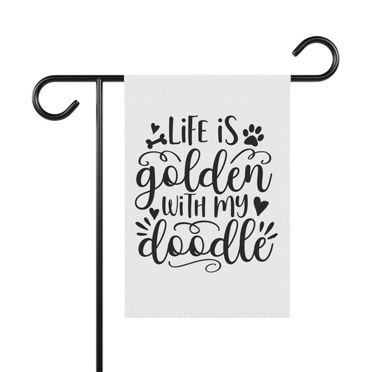 Life is Golden Doodle Garden & House Banner