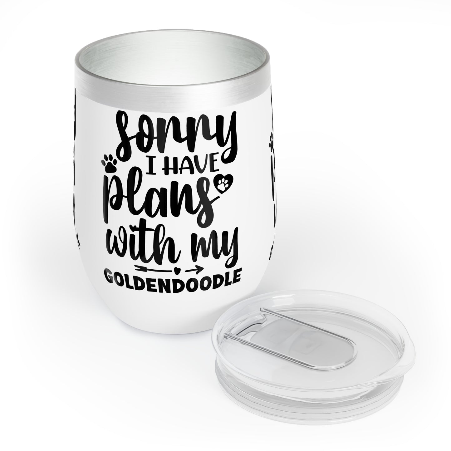 Sorry I have plans with my Goldendoodle Chill Wine Tumbler