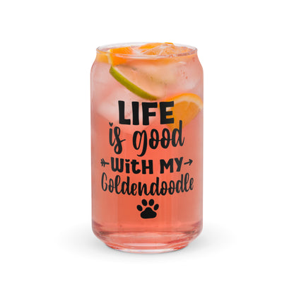 Life is Good Goldendoodle Can Shaped Glass