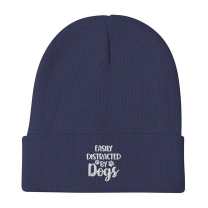 Easily Distracted by Dogs Embroidered Beanie