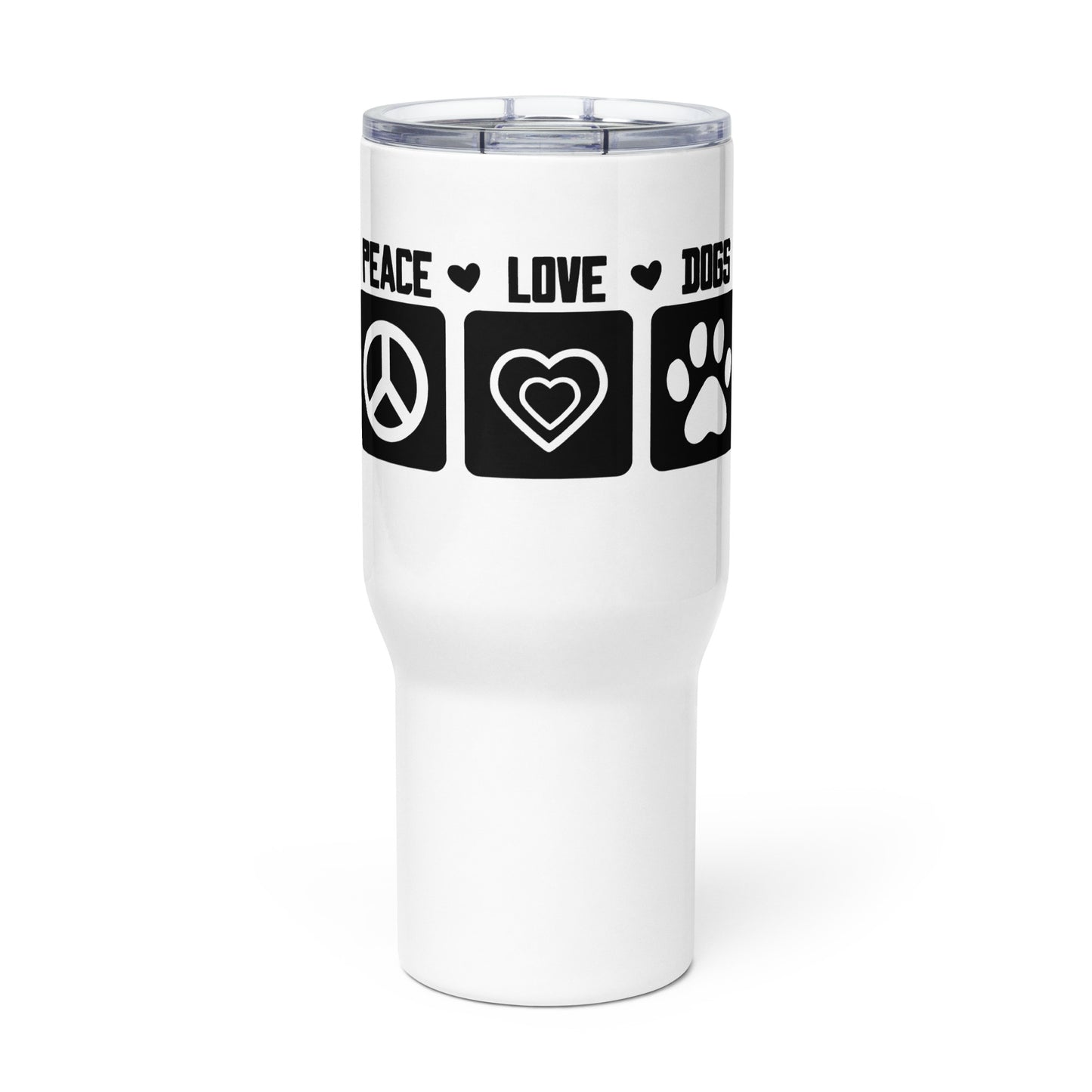 Peace Love Dogs Travel Mug with a Handle