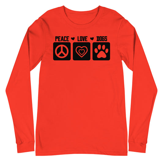 Peace Love Dogs Unisex Long Sleeve Tee