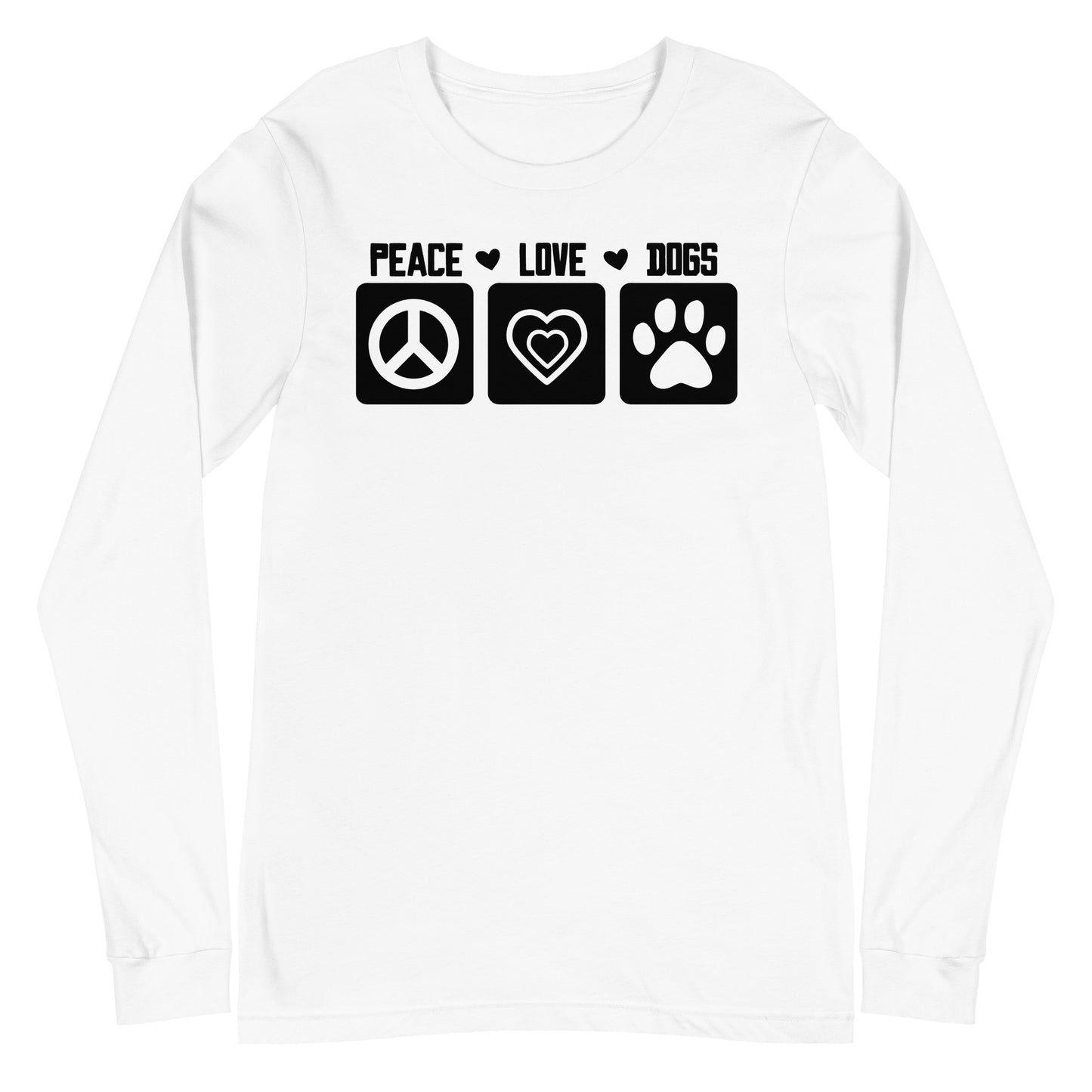 Peace Love Dogs Unisex Long Sleeve Tee