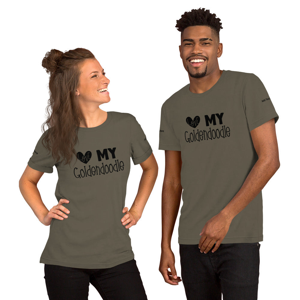 Love My Goldendoodle - Unisex T Shirt - Customize it!