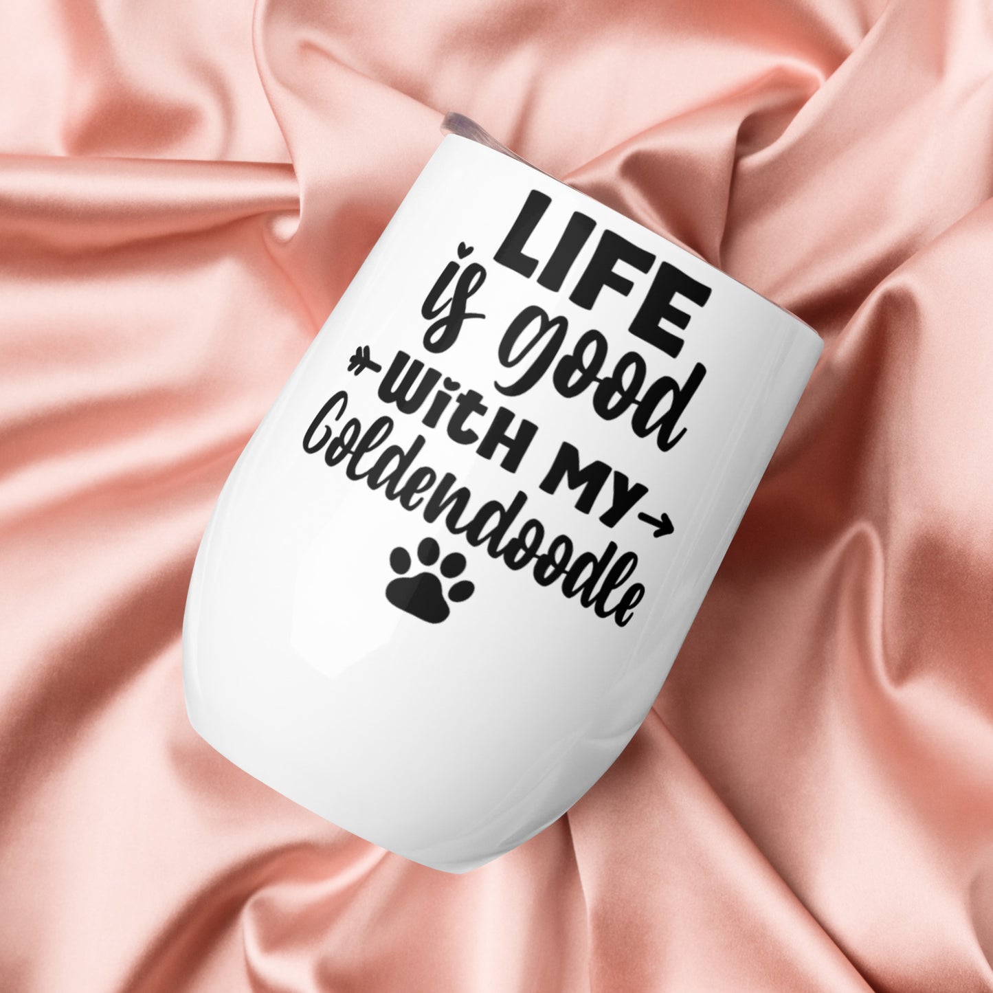 Life Is Good Goldendoodle Wine Tumbler