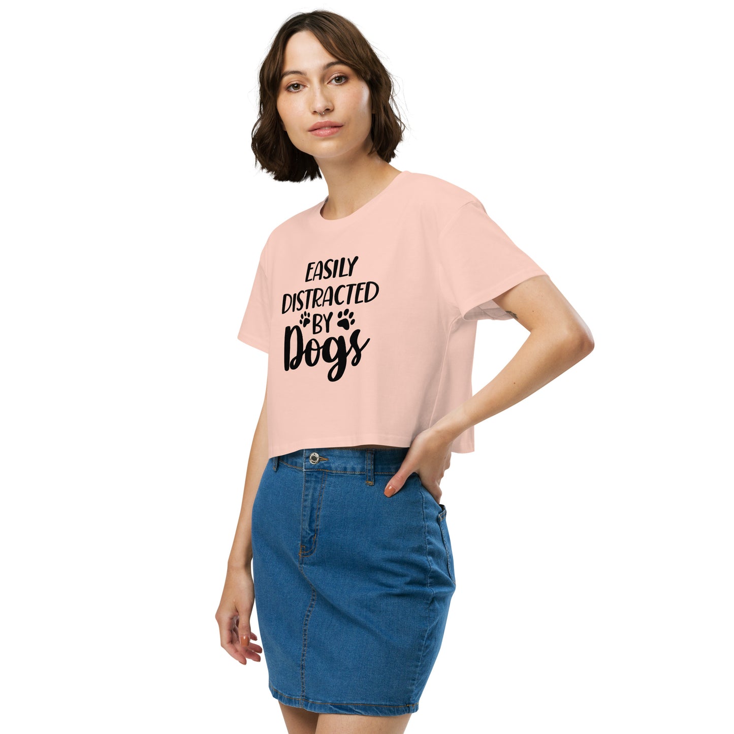 Easily Distracted by Dogs Women’s Crop T Shirt