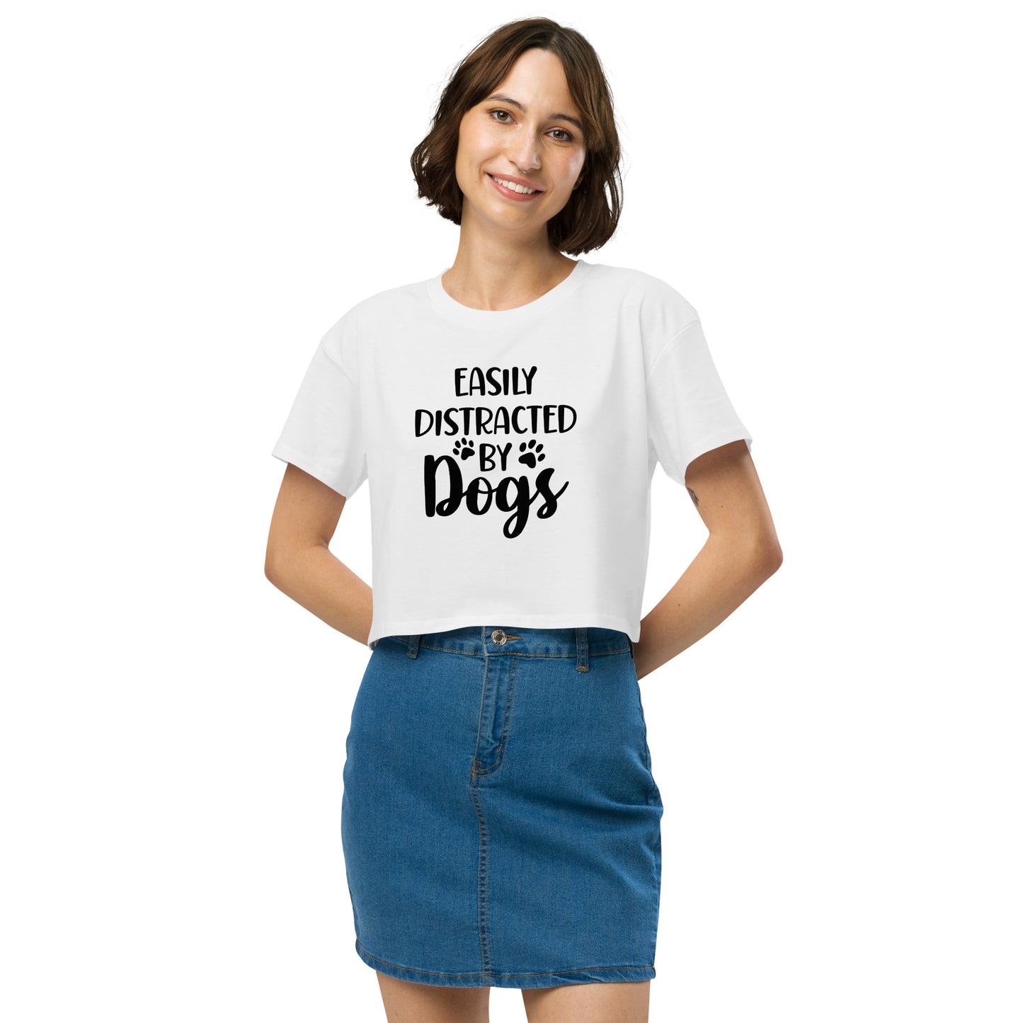 Easily Distracted by Dogs Women’s Crop T Shirt