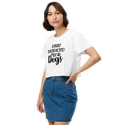 Easily Distracted by Dogs Women’s Crop T Shirt