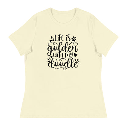 Life is Golden Women's Relaxed T Shirt