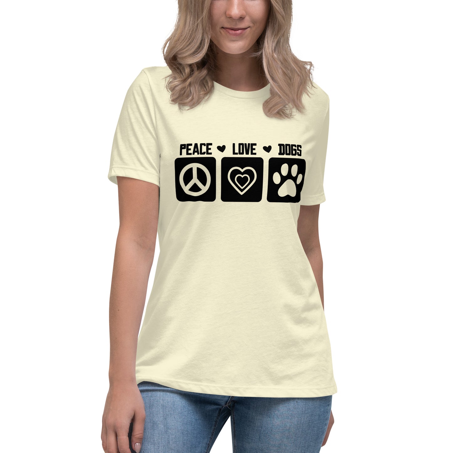 Peace Love Dogs Women's Relaxed T Shirt