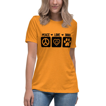 Peace Love Dogs Women's Relaxed T Shirt