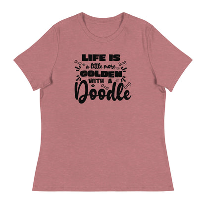 Life Is Golden Women's Relaxed T Shirt