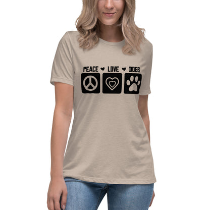 Peace Love Dogs Women's Relaxed T Shirt