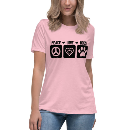 Peace Love Dogs Women's Relaxed T Shirt